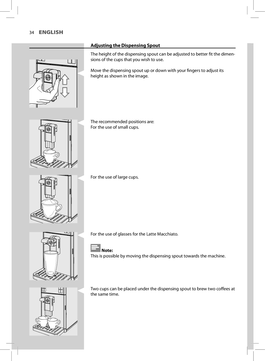 Saeco Coffee Makers HD8966 manual Adjusting the Dispensing Spout 