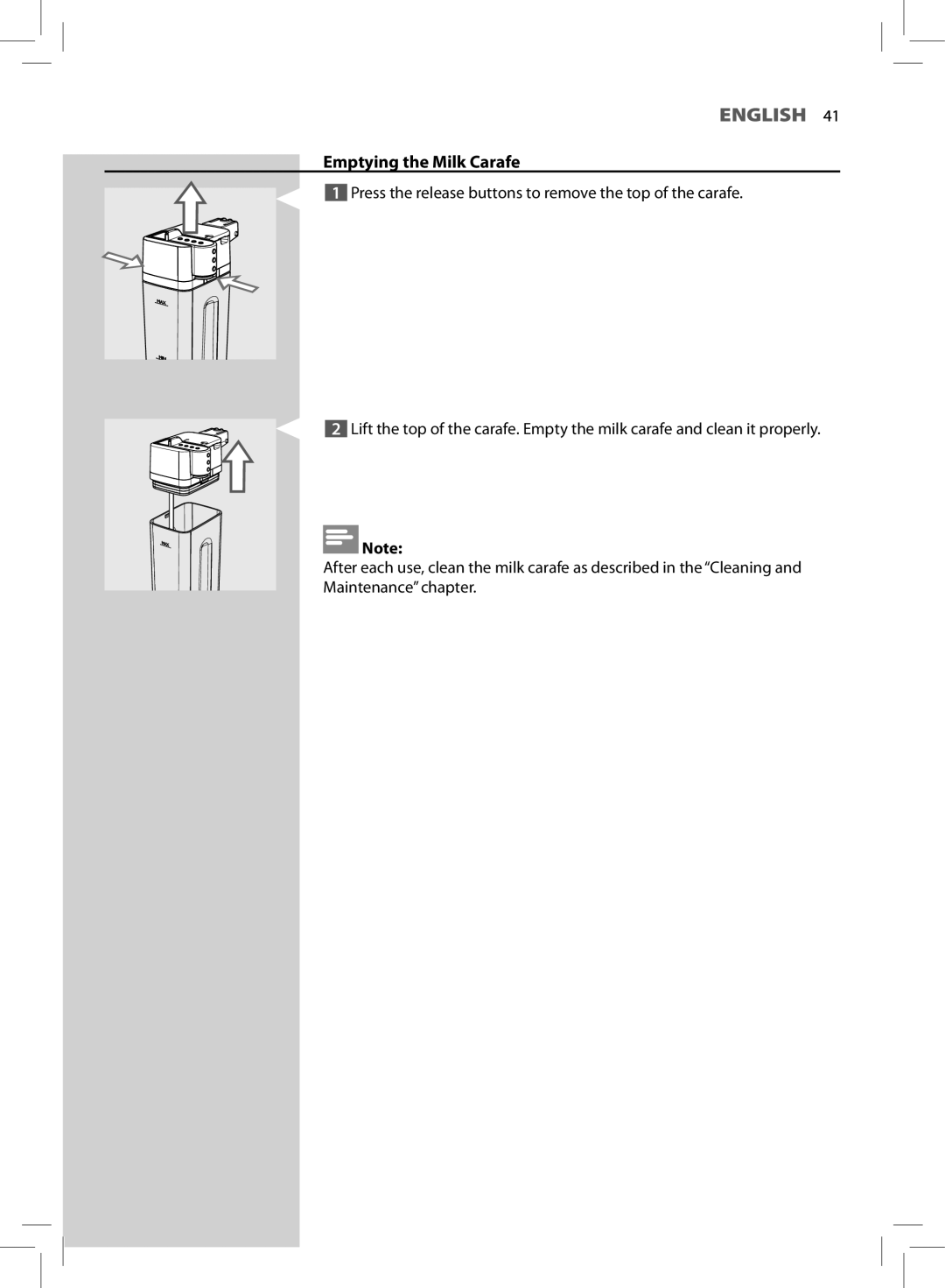 Saeco Coffee Makers HD8966 manual Emptying the Milk Carafe 