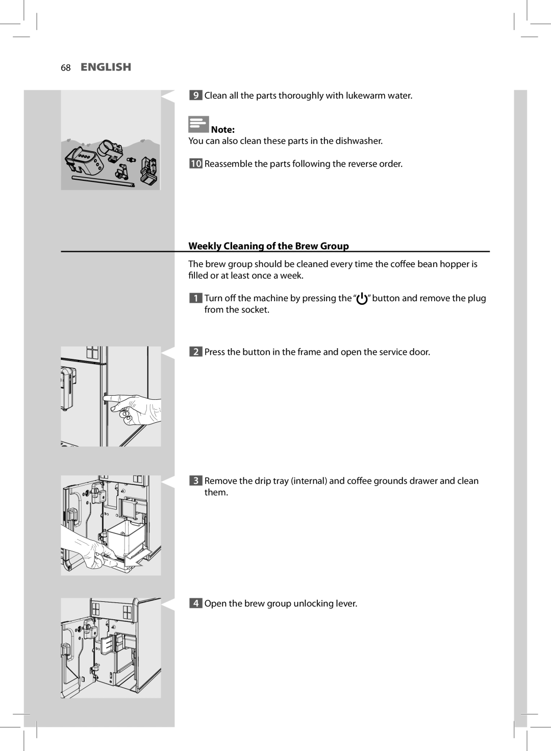 Saeco Coffee Makers HD8966 manual Weekly Cleaning of the Brew Group 