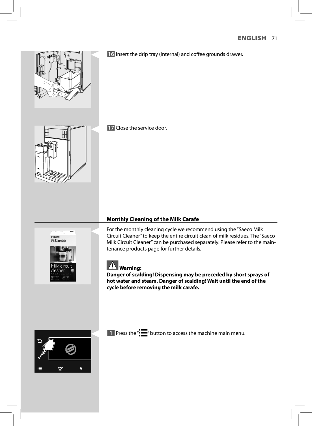 Saeco Coffee Makers HD8966 manual Monthly Cleaning of the Milk Carafe 