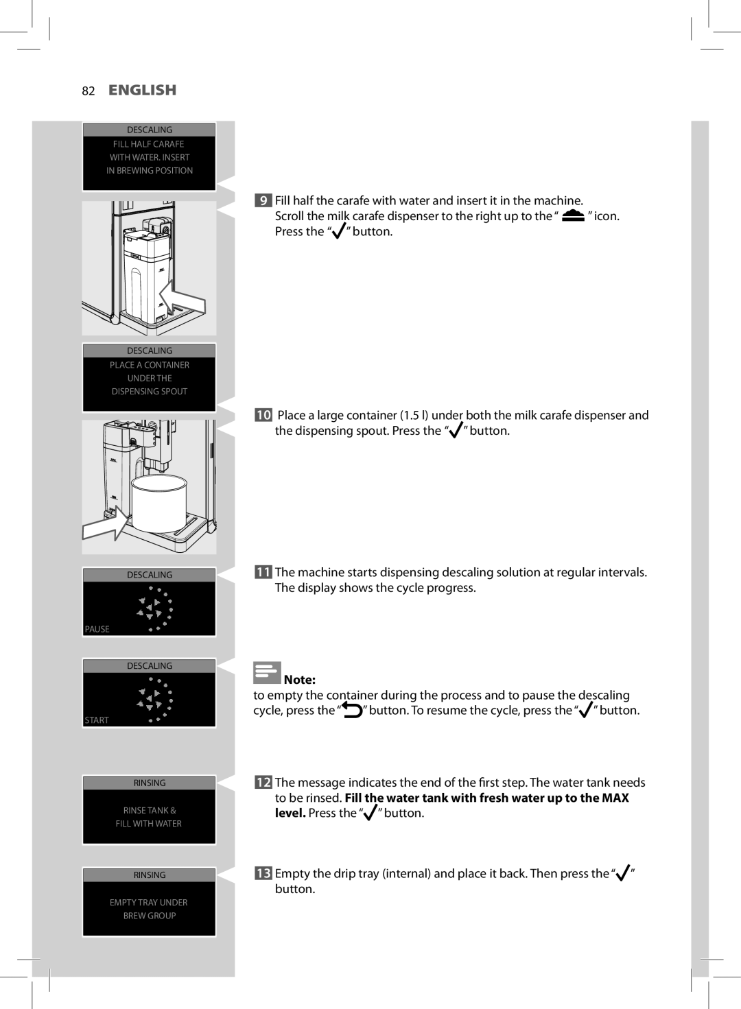 Saeco Coffee Makers HD8966 manual Pause 