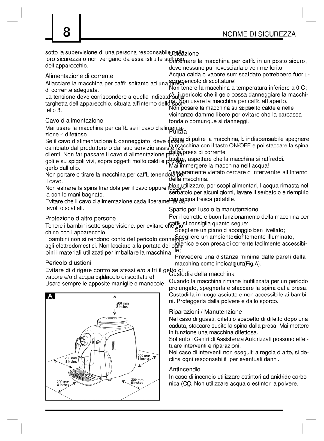 Saeco Coffee Makers PLUS manual Norme DI Sicurezza 