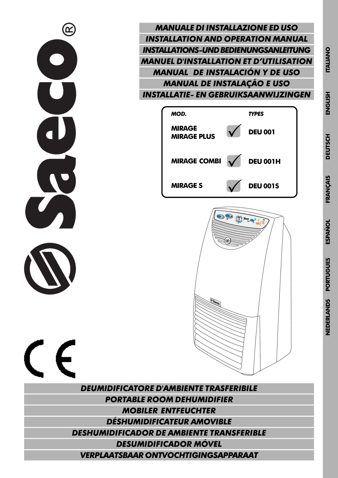 Saeco Coffee Makers DEU001H, DEU001S, PORTABLE ROOM DEHUMIDIFIER operation manual Manuale DI Installazione ED USO 