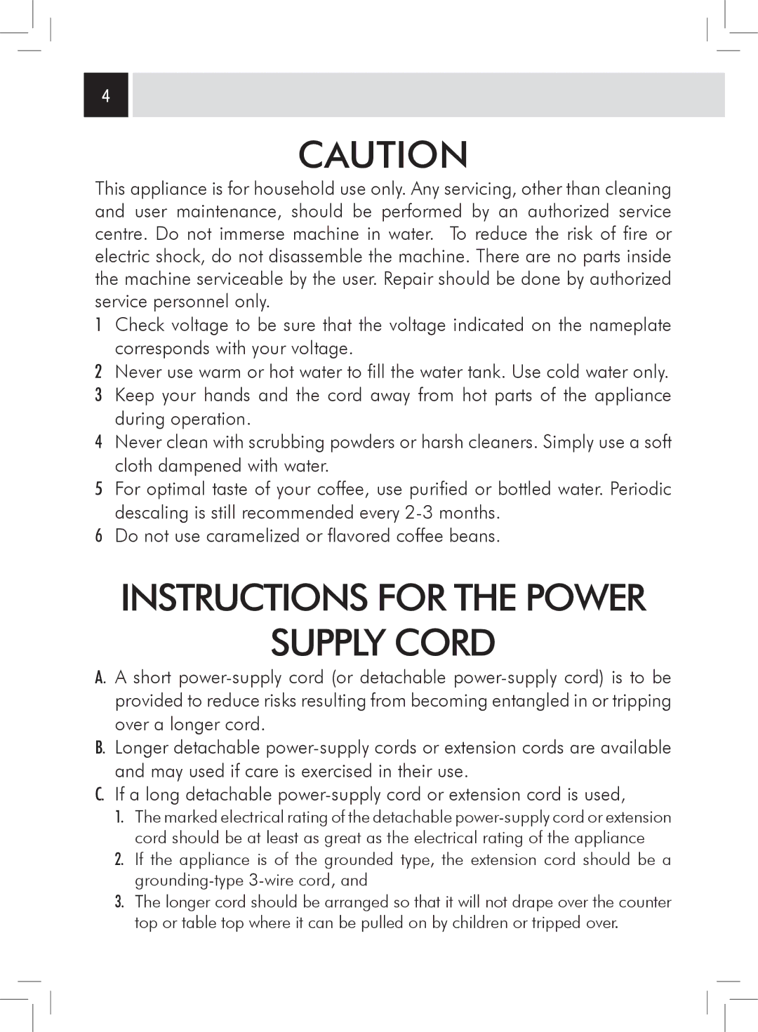 Saeco Coffee Makers RI9752/47 manual Instructions for the Power Supply Cord 