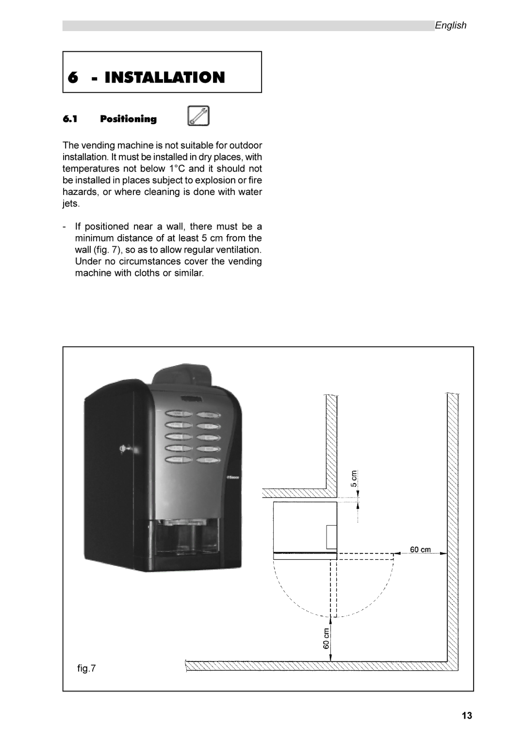 Saeco Coffee Makers SG200E instruction manual Installation, Positioning 