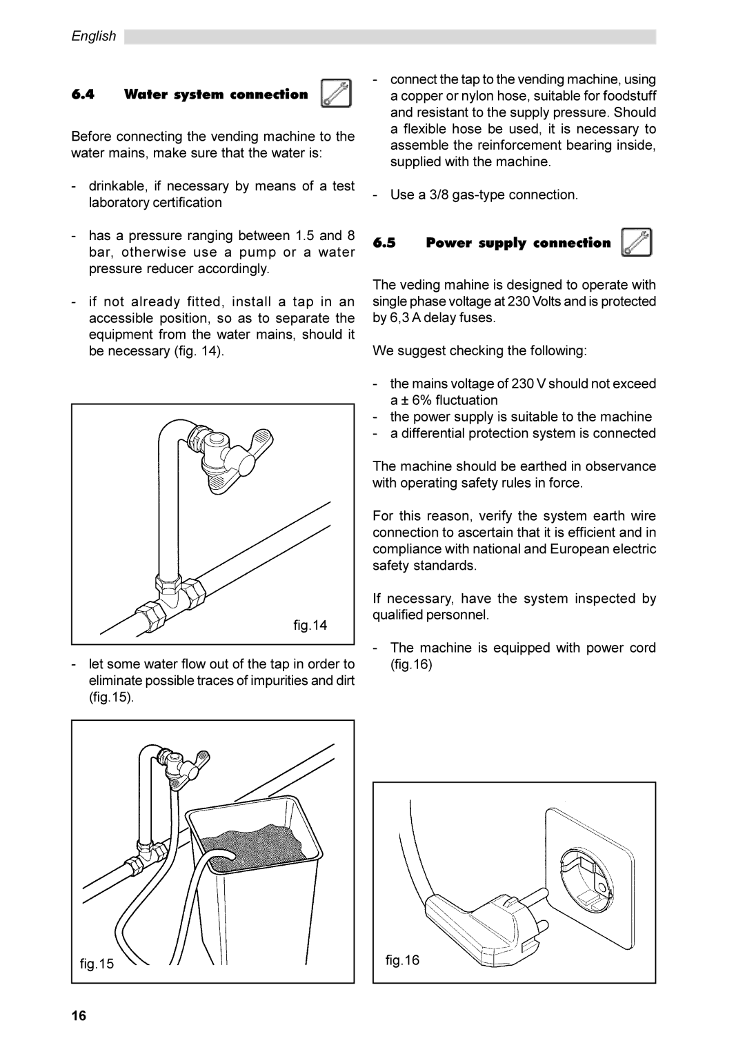 Saeco Coffee Makers SG200E instruction manual Water system connection, Power supply connection 