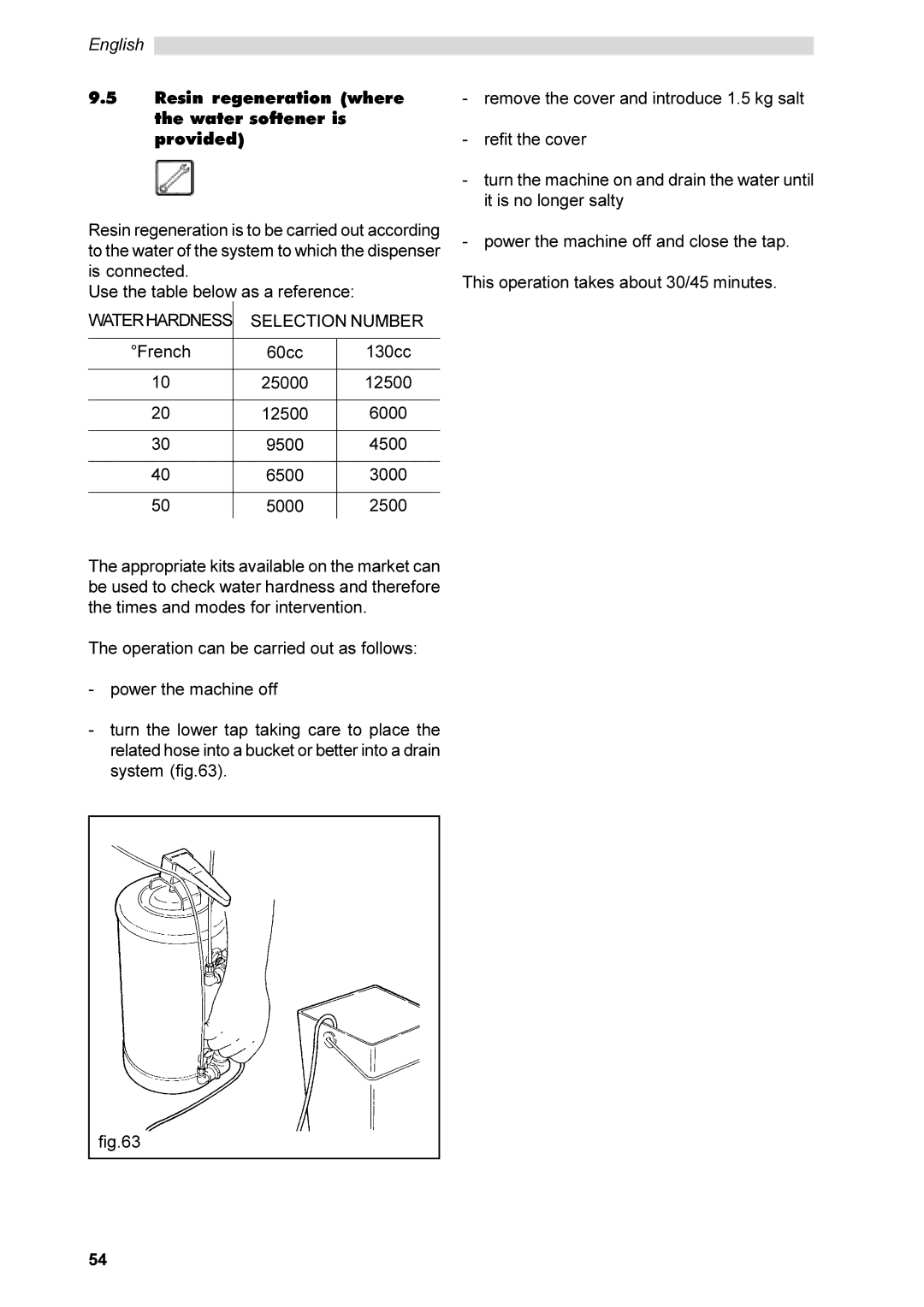 Saeco Coffee Makers SG200E instruction manual Resin regeneration where the water softener is provided, Selection Number 