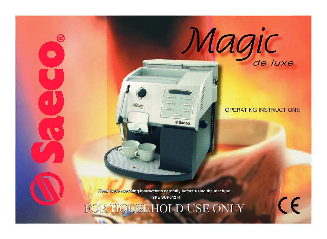 Saeco Coffee Makers SUP012 R manual For Household USE only 