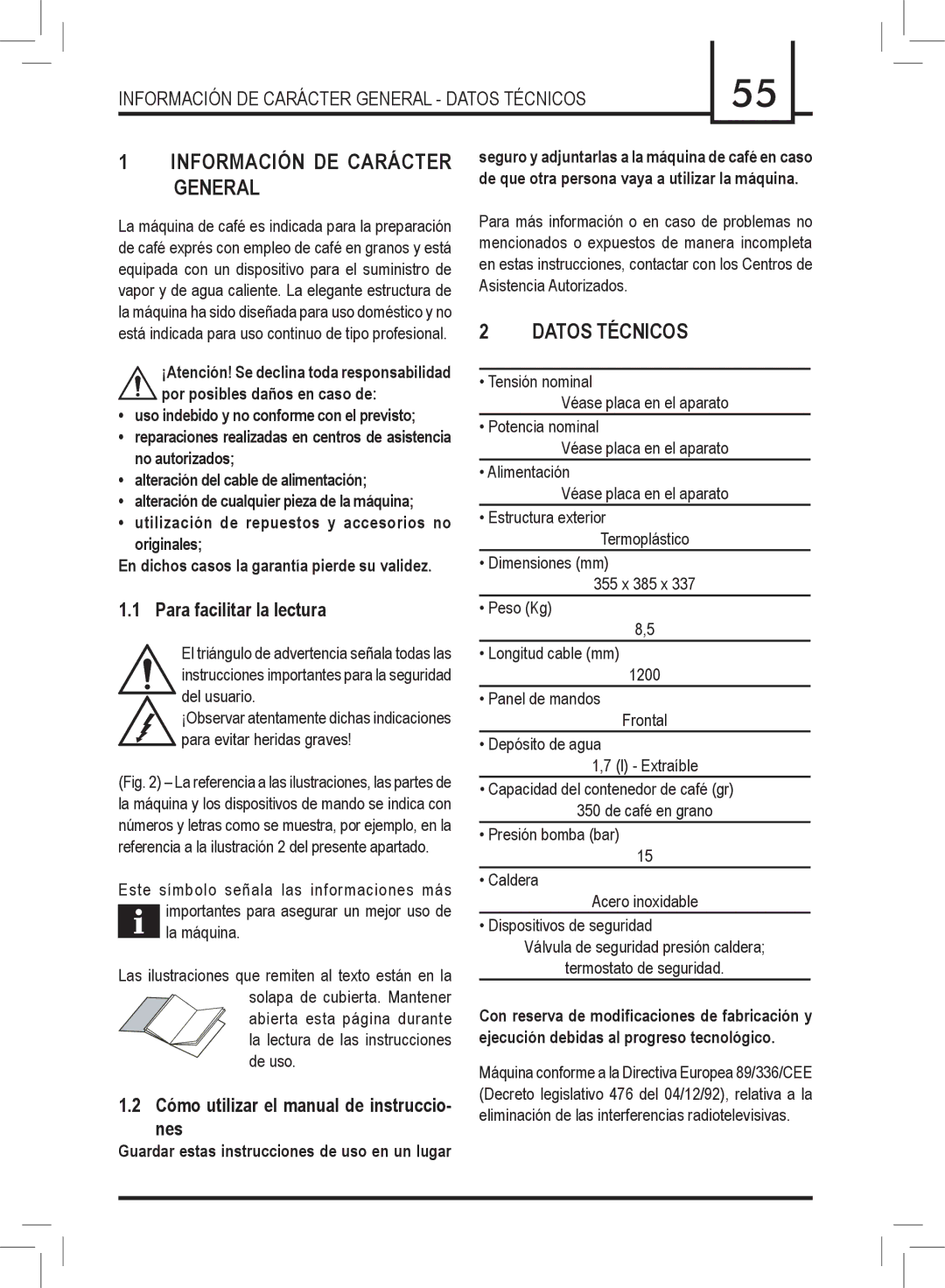 Saeco Coffee Makers 15000567, SUP018M manual Información de carácter general, Datos técnicos, Para facilitar la lectura 