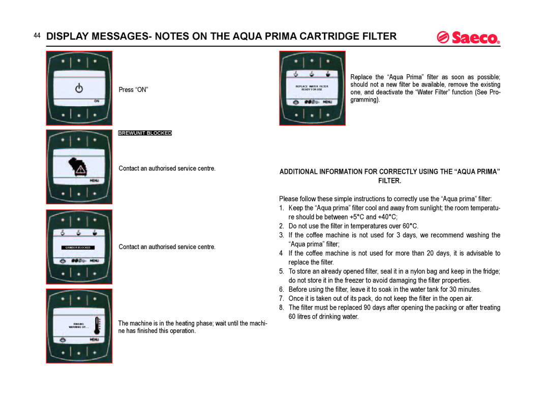 Saeco Coffee Makers SUP021YADR manual Display MESSAGES- Notes on the Aqua Prima Cartridge Filter 