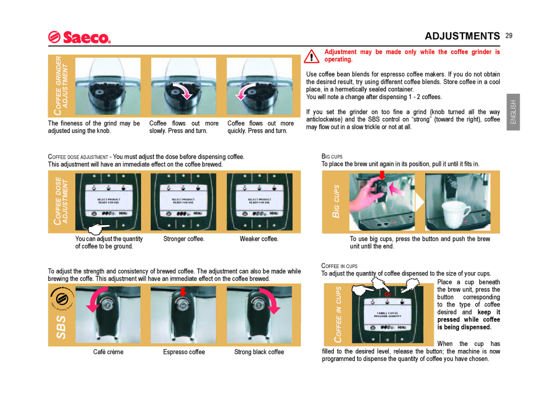 Saeco Coffee Makers SUP021YADR manual Adjustments, Stronger coffee Weaker coffee Coffee to be ground 