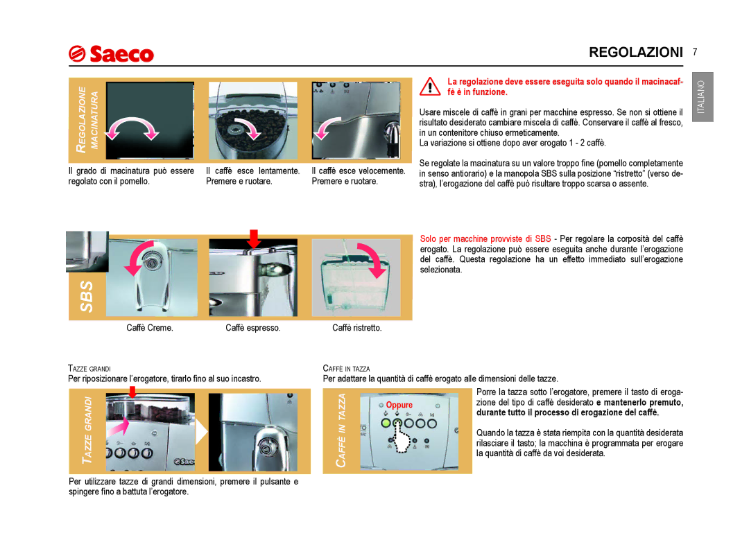 Saeco Coffee Makers SUP021YNR manual Sbs, Regolazioni 