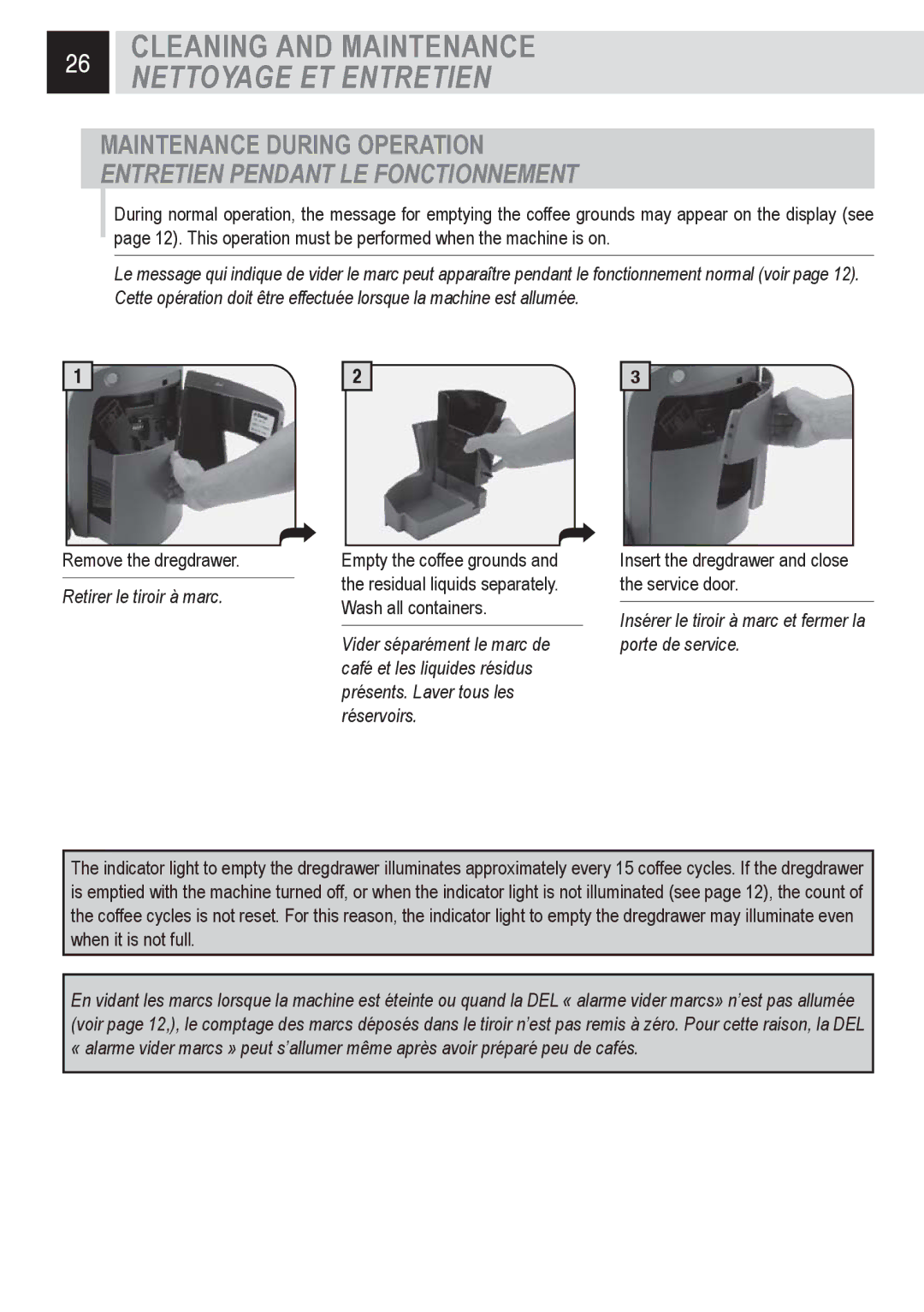 Saeco Coffee Makers SUP0310 manual Cleaning and Maintenance Nettoyage ET Entretien, Maintenance During Operation 