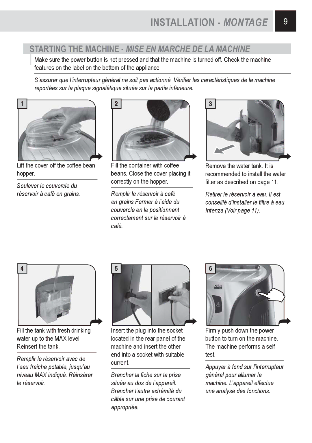 Saeco Coffee Makers SUP0310 manual Installation Montage, Starting the Machine Mise EN Marche DE LA Machine 