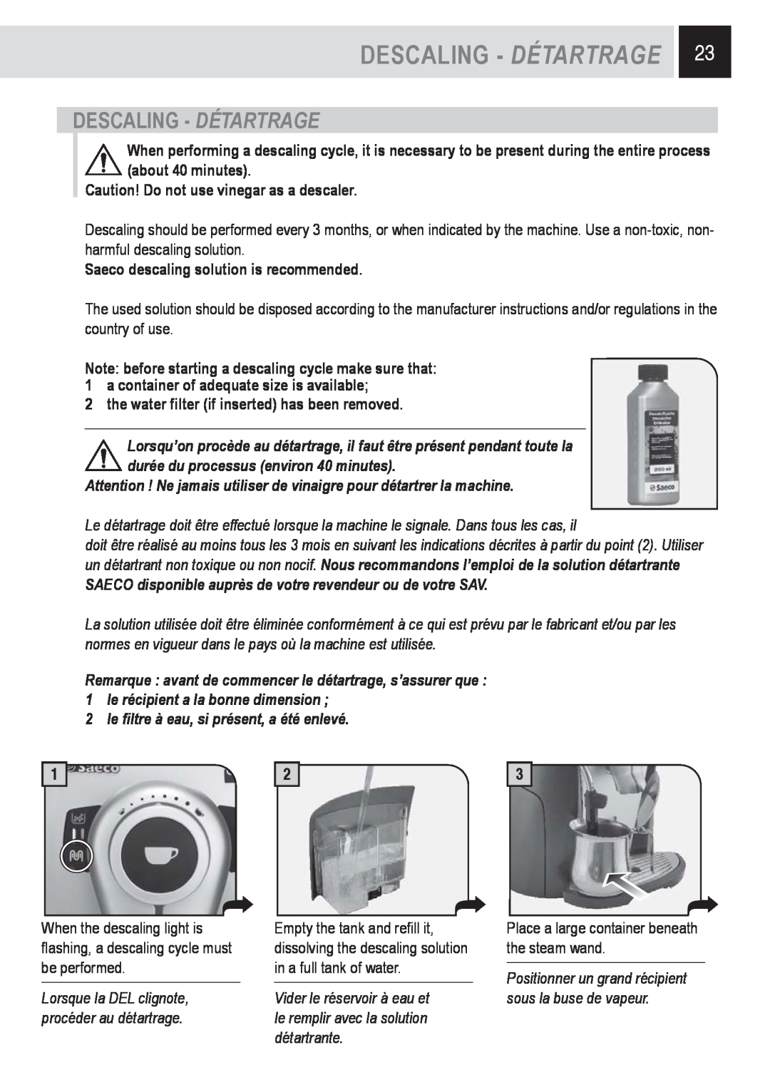 Saeco Coffee Makers SUP0310 manual Descaling - Détartrage, Caution! Do not use vinegar as a descaler 