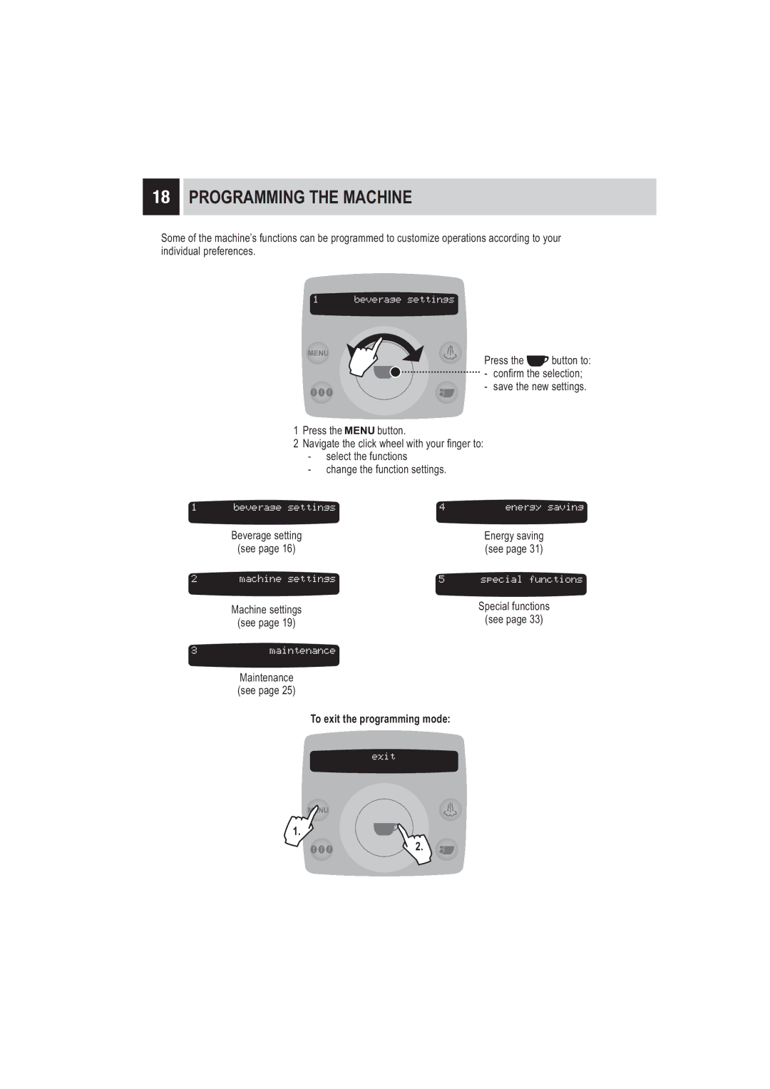 Saeco Coffee Makers SUP032BR manual Programming the Machine,  1DYLJDWHWKHFOLFNZKHHOZLWK\RXU¿QJHUWR 