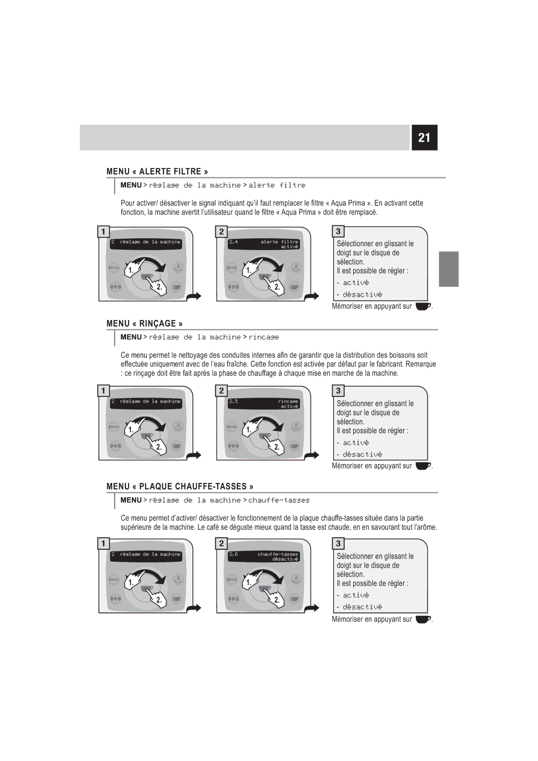 Saeco Coffee Makers SUP032BR manual Menu « Alerte Filtre », Menu « Rinçage », Menu « Plaque CHAUFFE-TASSES » 