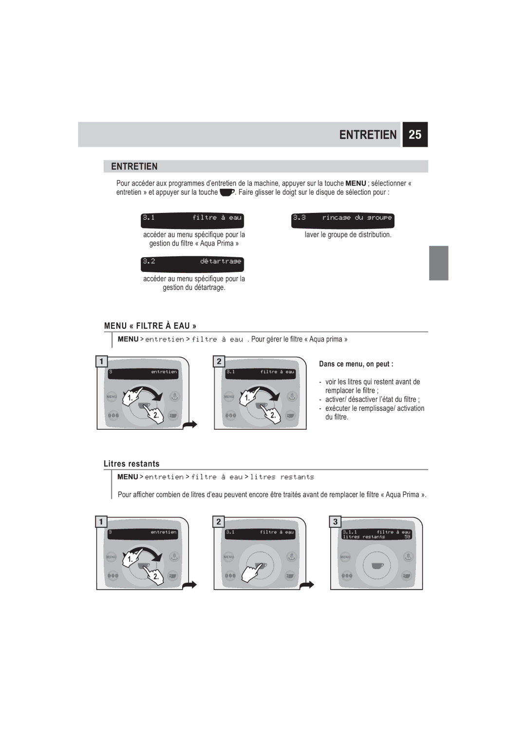 Saeco Coffee Makers SUP032BR manual Entretien, Menu « Filtre À EAU », Litres restants 