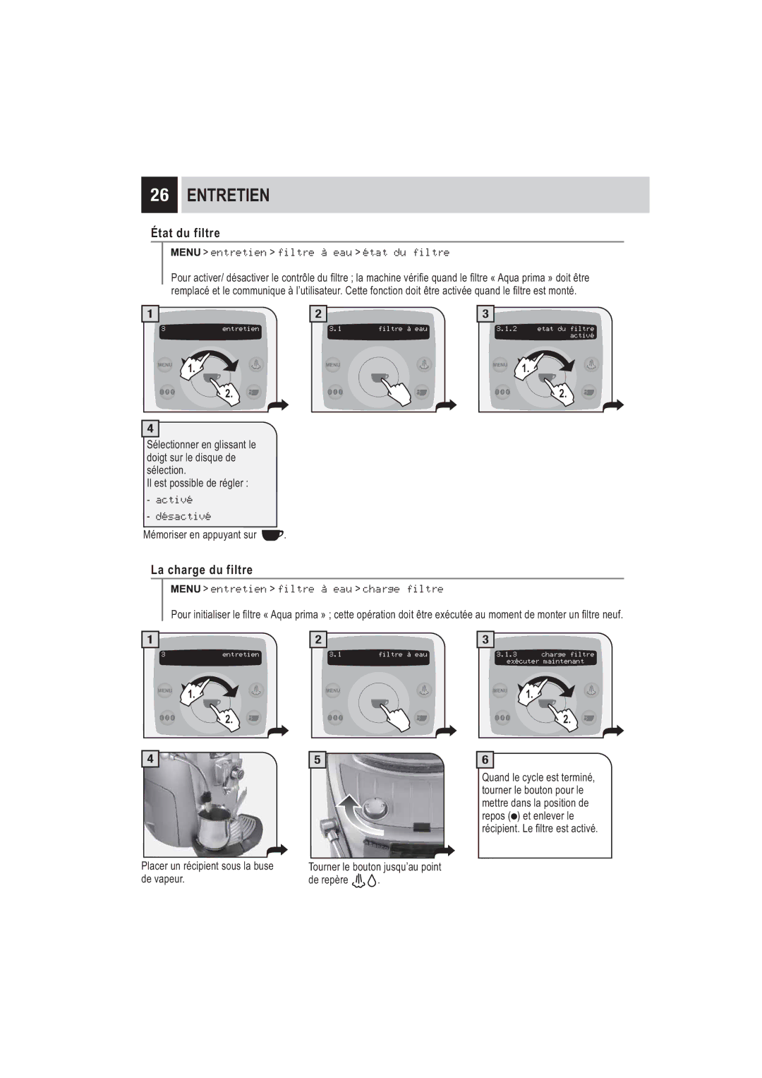 Saeco Coffee Makers SUP032BR manual État du filtre, La charge du filtre, Entretien filtre à eau état du filtre 