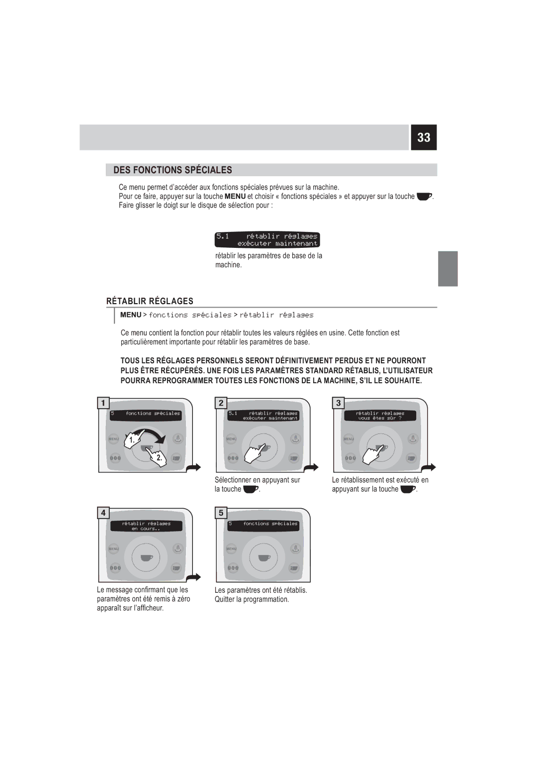 Saeco Coffee Makers SUP032BR manual DES Fonctions Spéciales, Rétablir Réglages, Fonctions spéciales rétablir réglages 