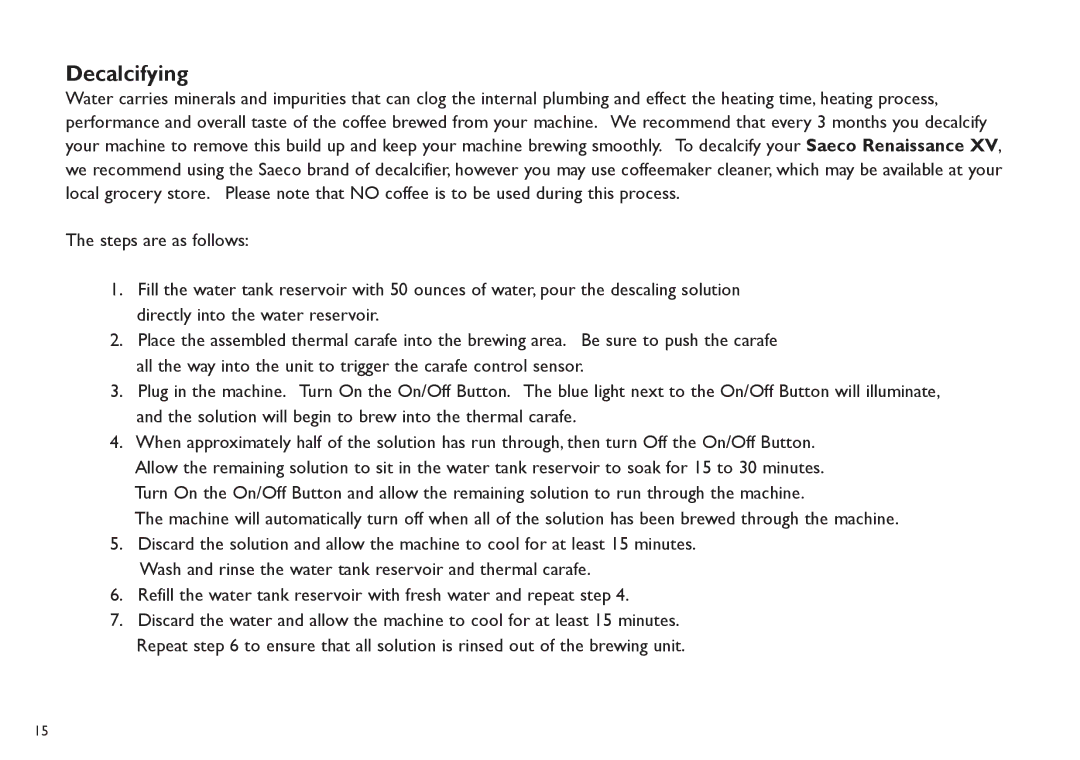 Saeco Coffee Makers TDCM15 manual Decalcifying 