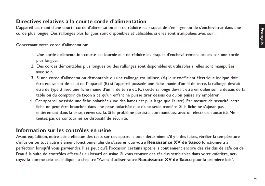 Saeco Coffee Makers TDCM15 Directives relatives à la courte corde dalimentation, Information sur les contrôles en usine 