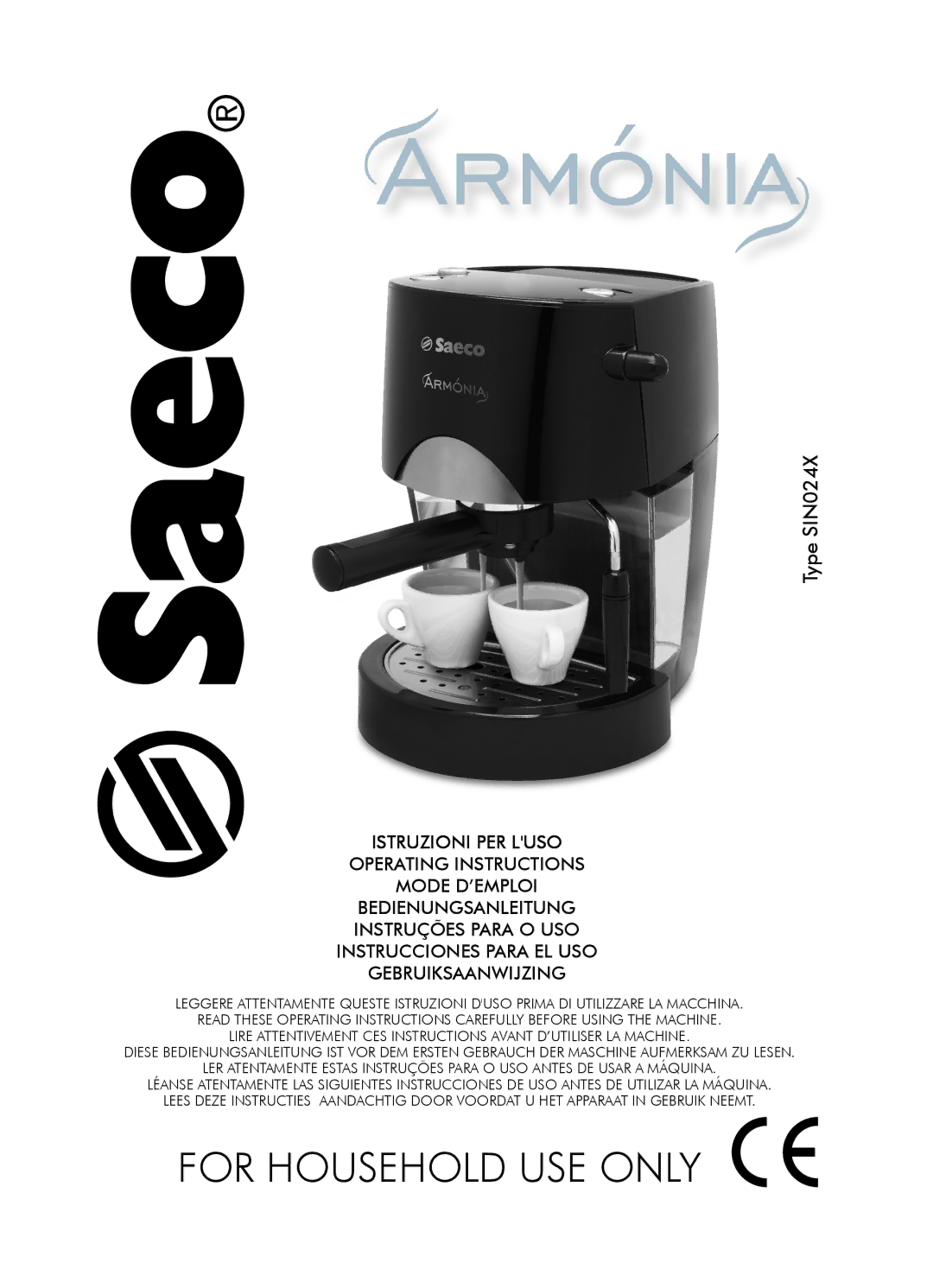 Saeco Coffee Makers Type SIN024X manual For Household USE only 