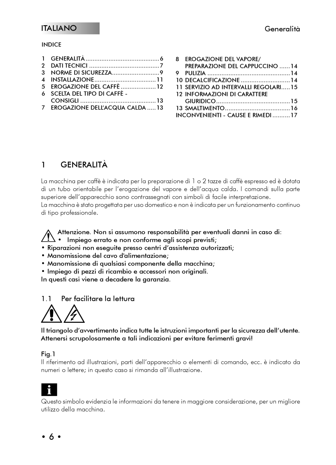 Saeco Coffee Makers Type SIN024X manual Italiano, Generalità, Per facilitare la lettura 