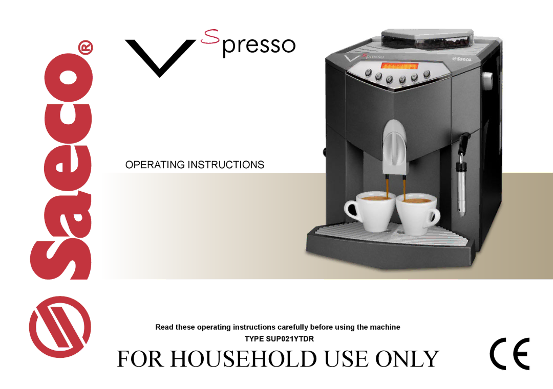 Saeco Coffee Makers V-spresso manual For Household USE only 