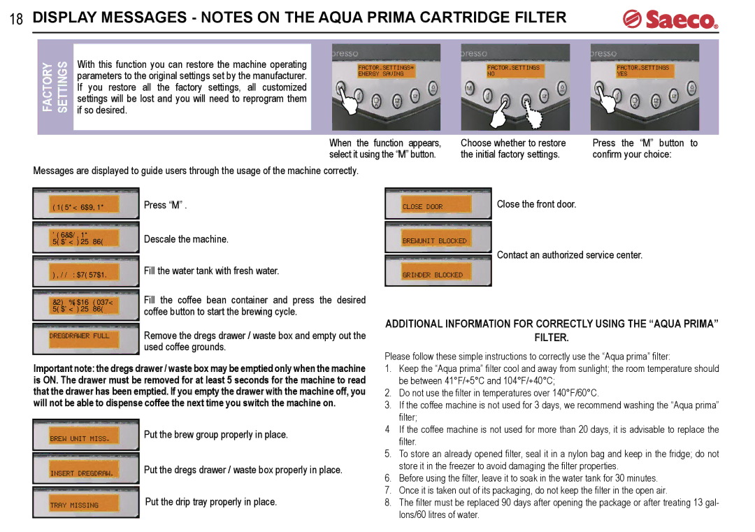 Saeco Coffee Makers V-spresso manual Display Messages Notes on the Aqua Prima Cartridge Filter, Factory Settings 