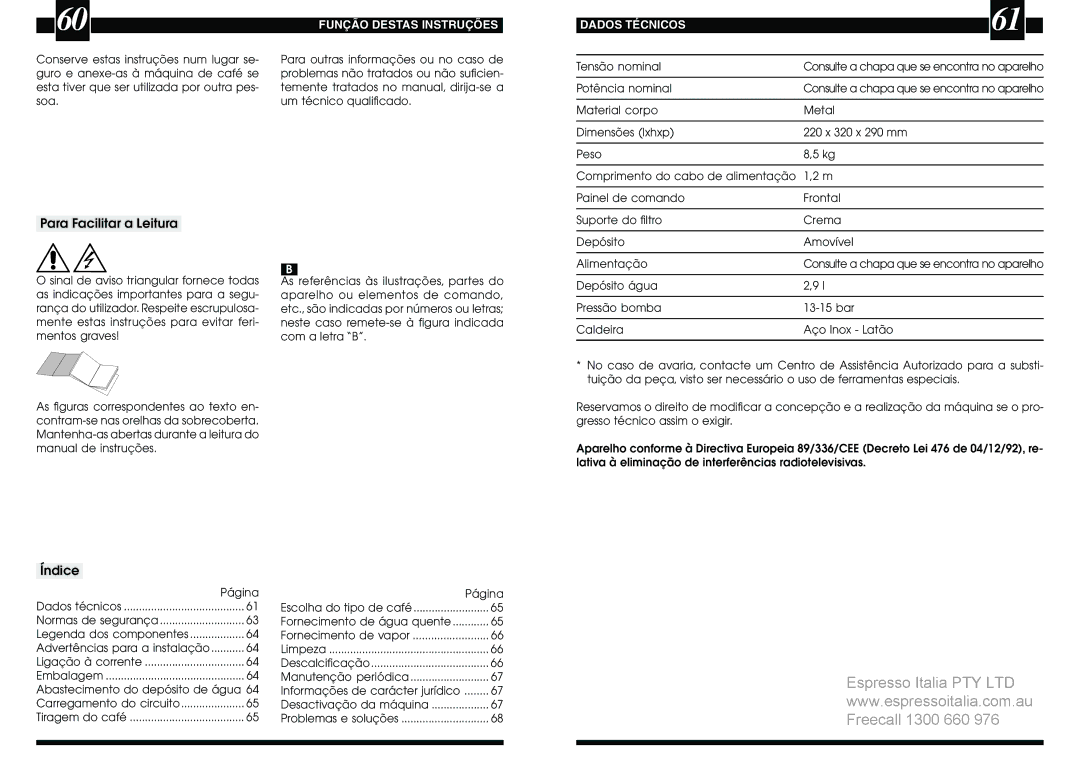 Saeco Coffee Makers VIA Venezia manual Para Facilitar a Leitura, Índice, Função Destas Instruções, Dados Técnicos 