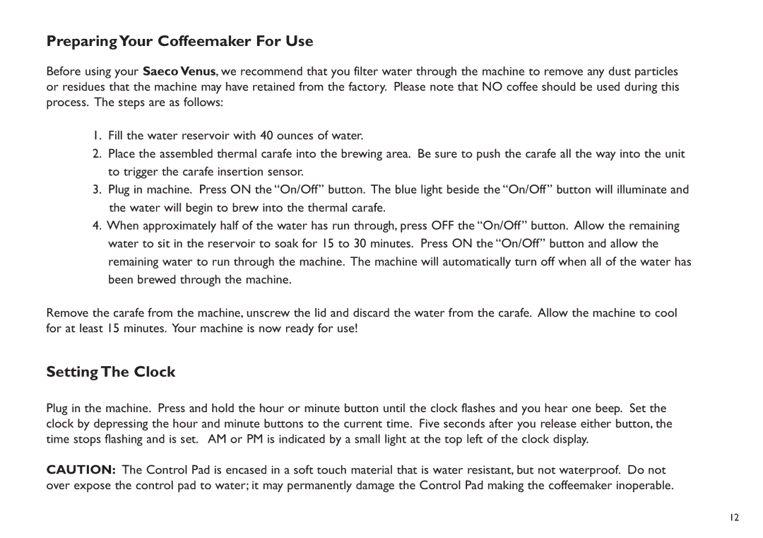 Saeco Coffee Makers XXCX manual PreparingYour Coffeemaker For Use, SettingThe Clock 