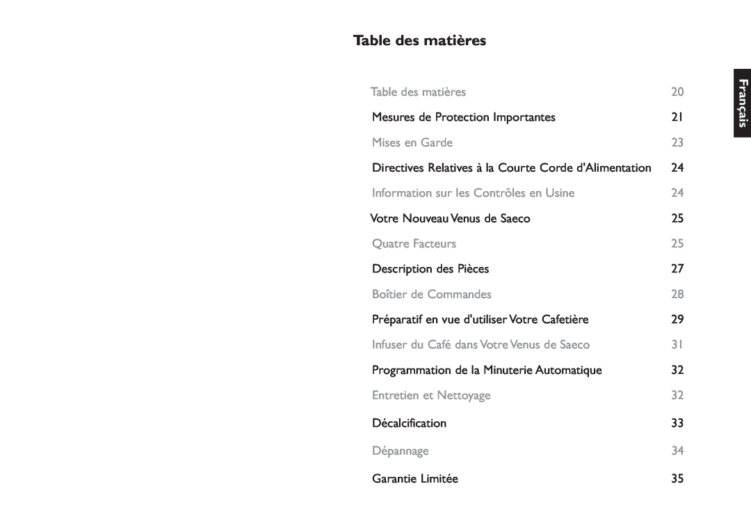 Saeco Coffee Makers XXCX manual Table des matières, Mises en Garde, Information sur les Contrôles en Usine, Quatre Facteurs 