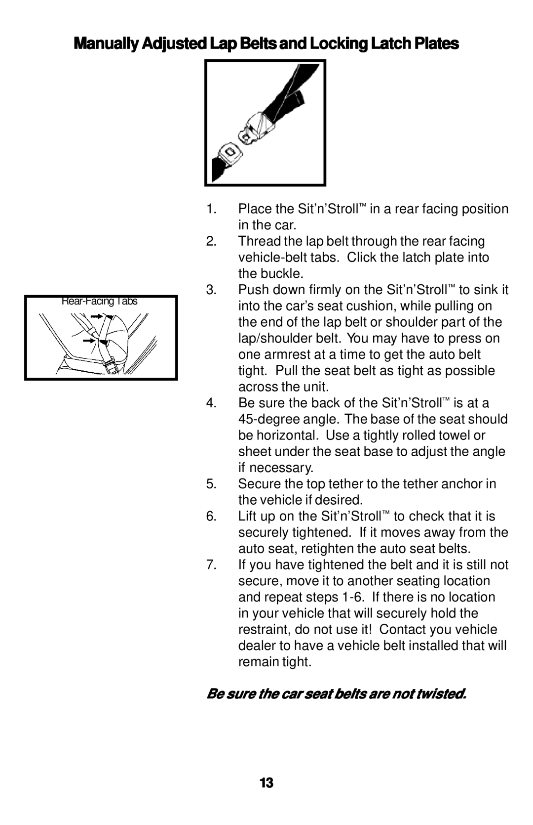 Safeline Sit'n'Stroll manual Manually Adjusted Lap Belts and Locking Latch Plates 