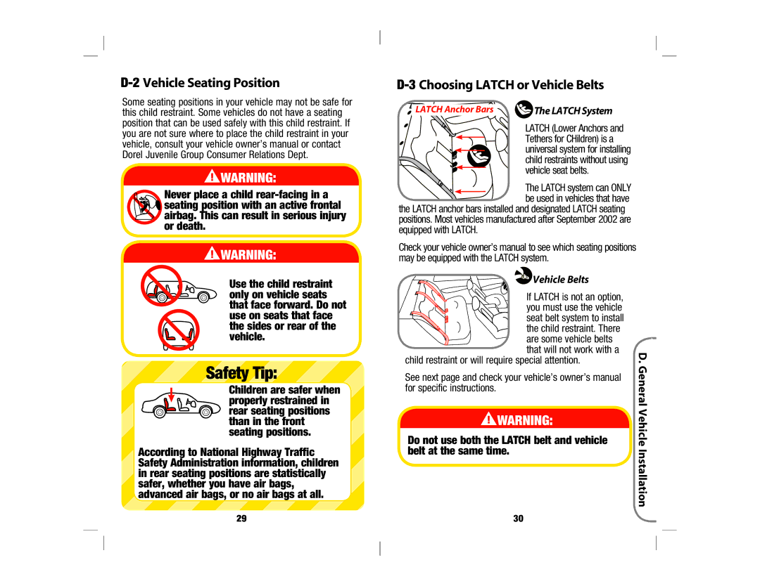 Safety 1st 4358-5721 manual Choosing Latch or Vehicle Belts, Belt at the same time, For specific instructions 