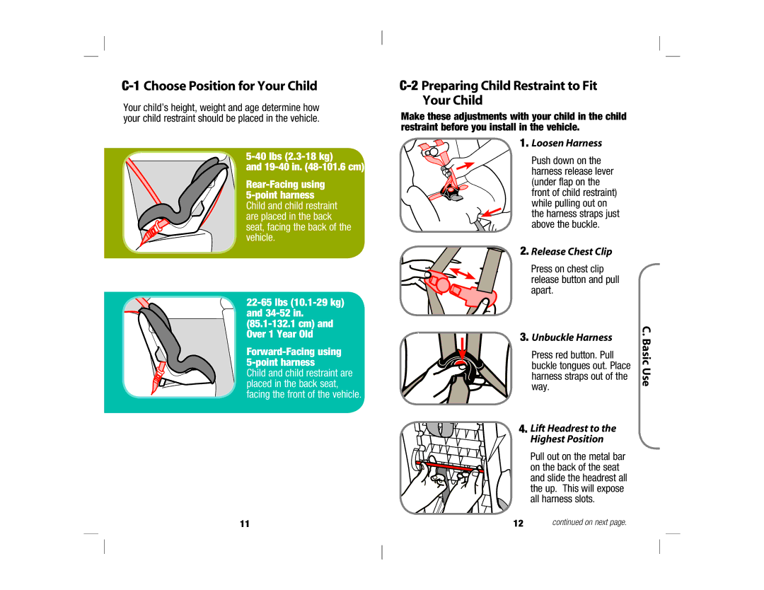 Safety 1st 4358-5721 manual Choose Position for Your Child, Preparing Child Restraint to Fit Your Child, Loosen Harness 