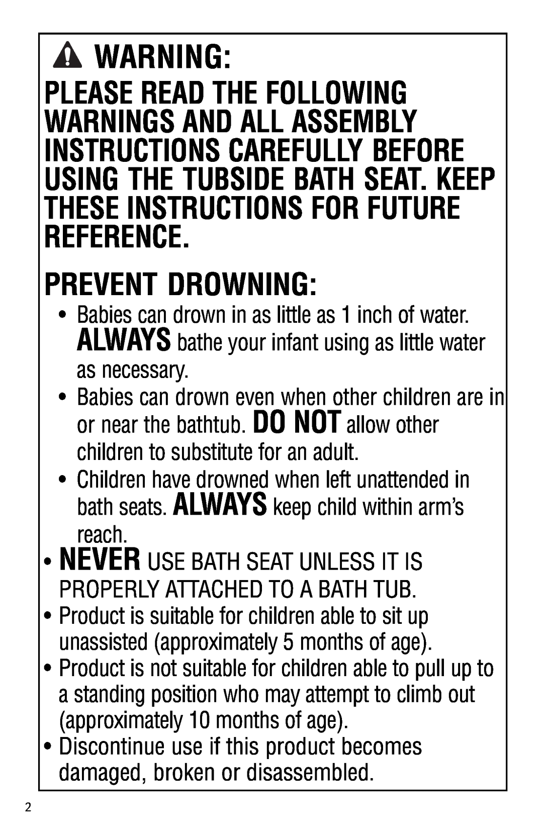 Safety 1st 44301A manual Prevent Drowning, Never Use Bath Seat Unless It Is Properly Attached To A Bath Tub 