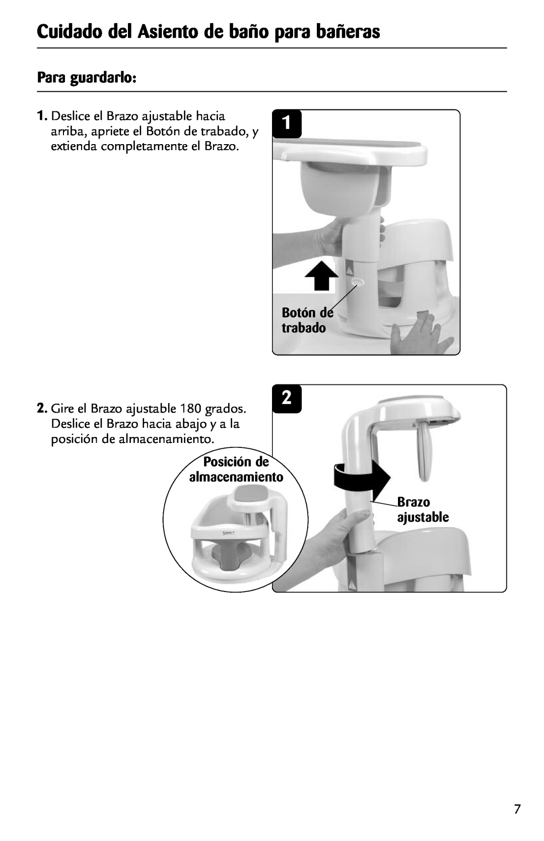 Safety 1st 44301A manual Cuidado del Asiento de baño para bañeras, Para guardarlo, Deslice el Brazo ajustable hacia 