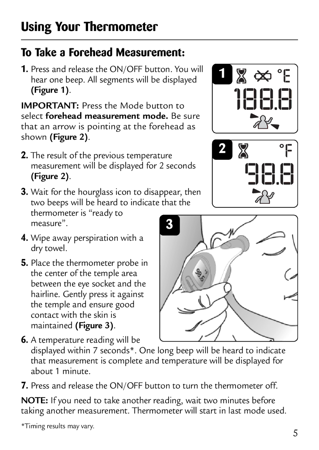 Safety 1st 49529 manual To Take a Forehead Measurement, Measure.3 Wipe away perspiration with a dry towel 