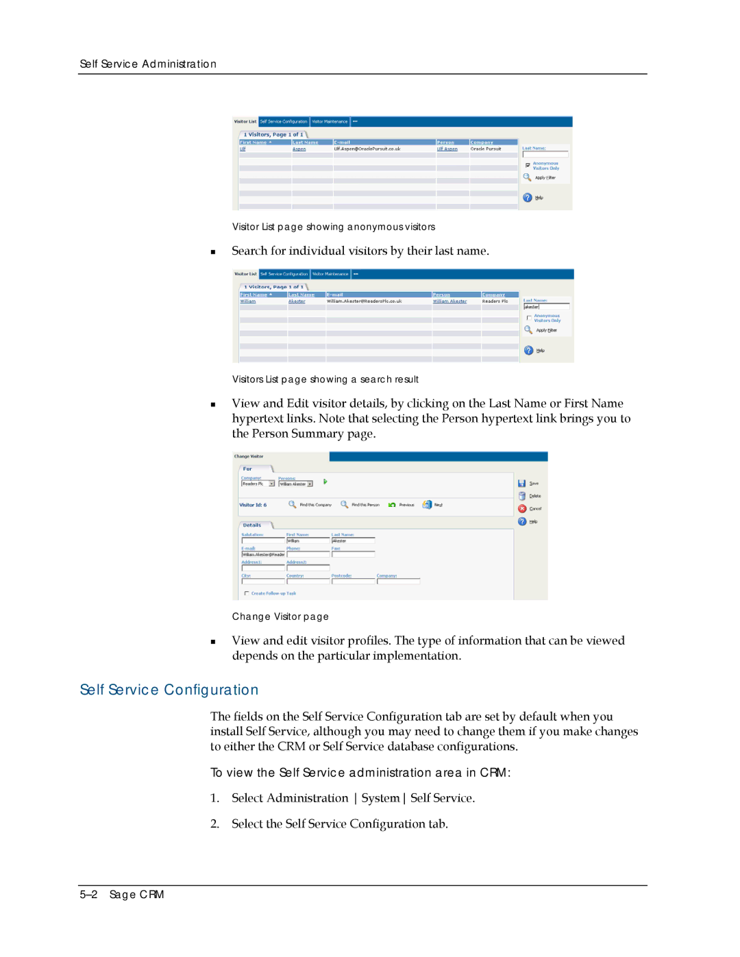 Sage Software 5.8 manual Self Service Configuration, To view the Self Service administration area in CRM 