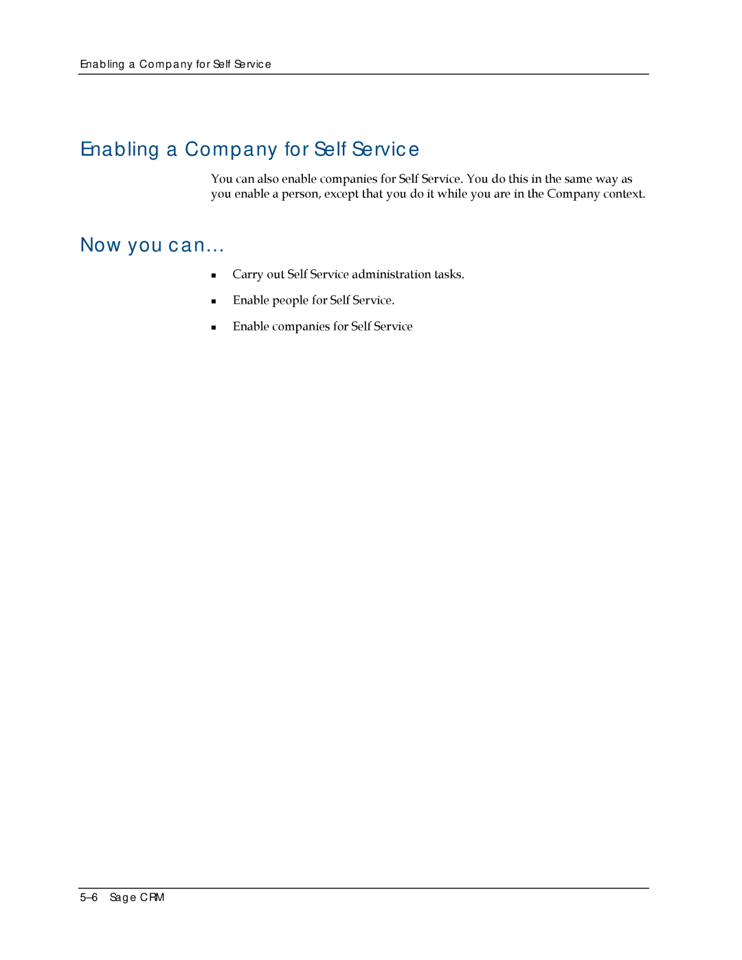 Sage Software 5.8 manual Enabling a Company for Self Service, Now you can… 