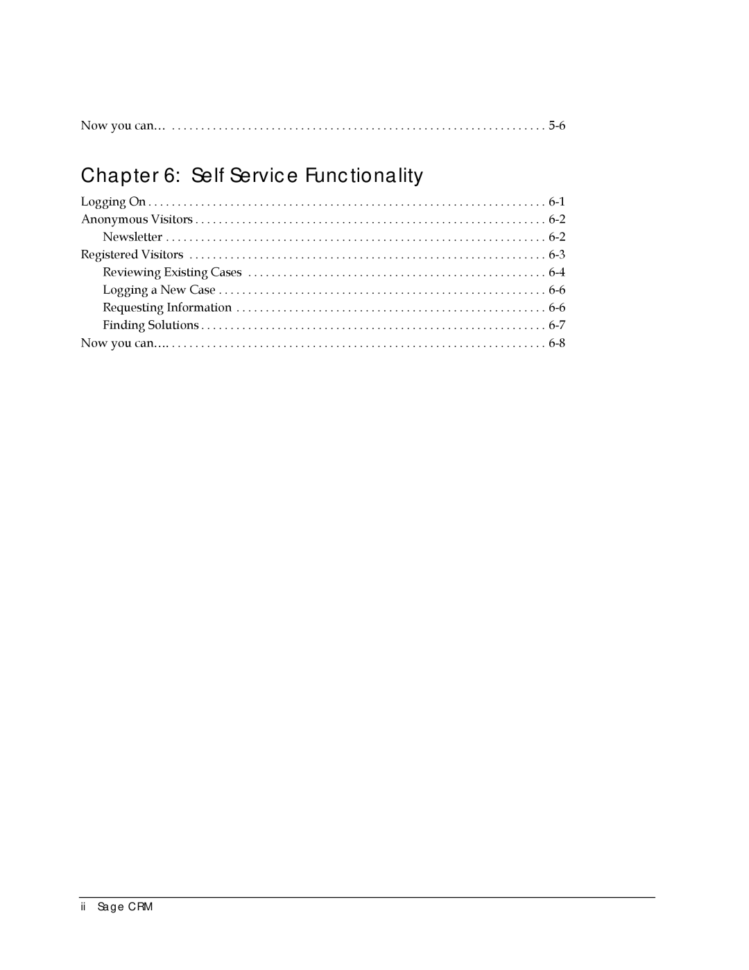 Sage Software 5.8 manual Self Service Functionality 