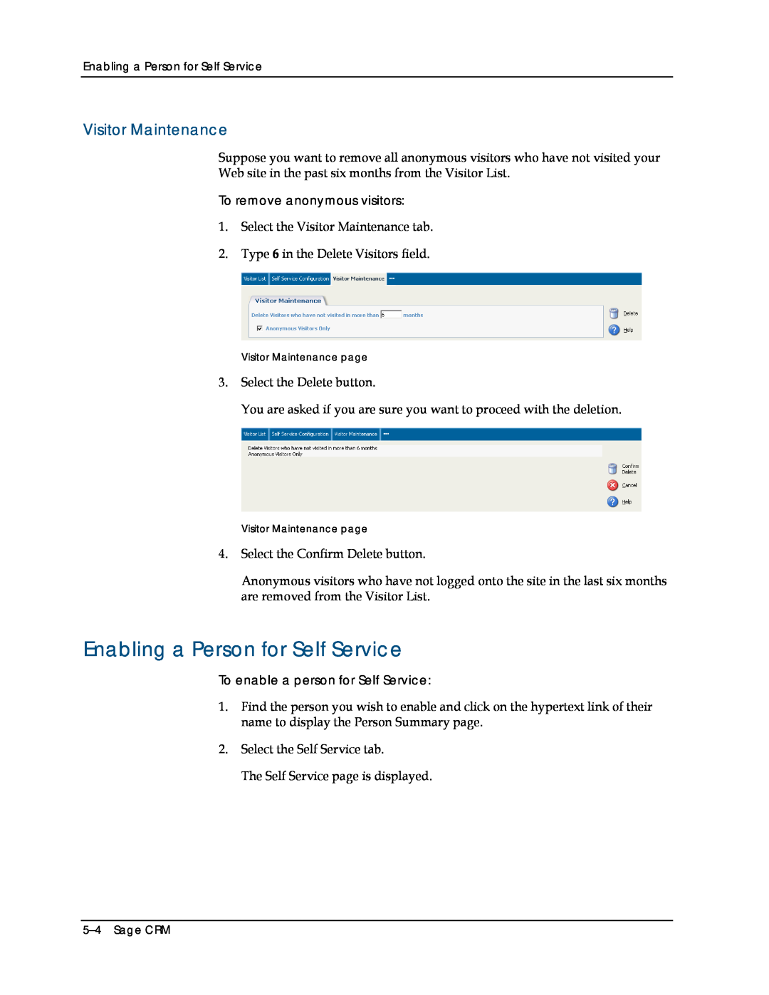 Sage Software 5.8 manual Enabling a Person for Self Service, Visitor Maintenance 