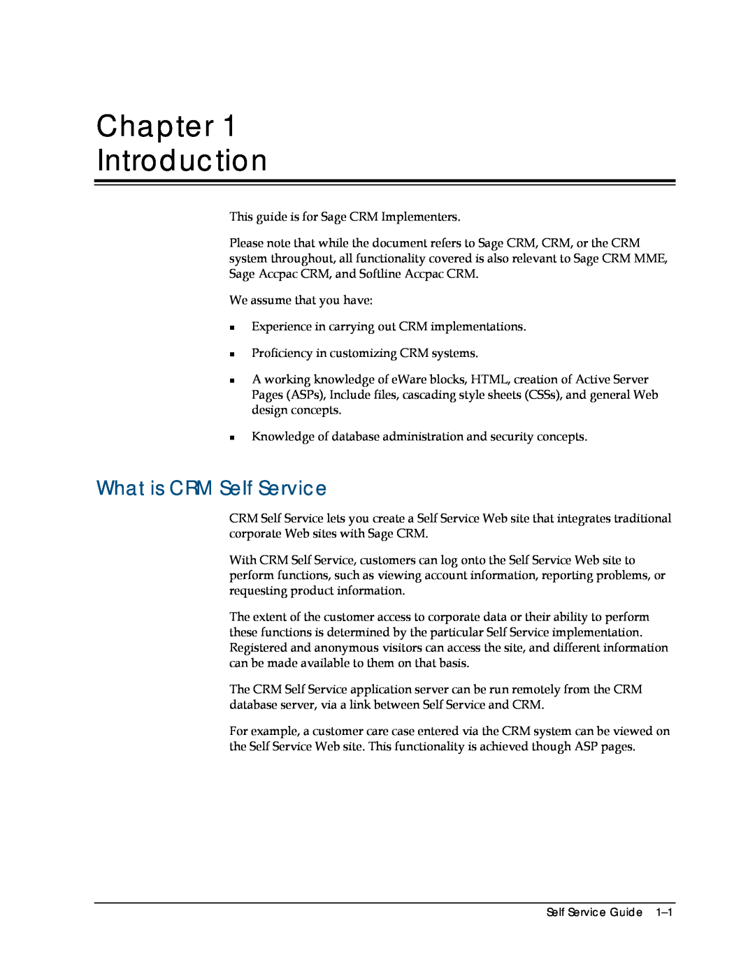 Sage Software 5.8 manual Chapter Introduction, What is CRM Self Service 