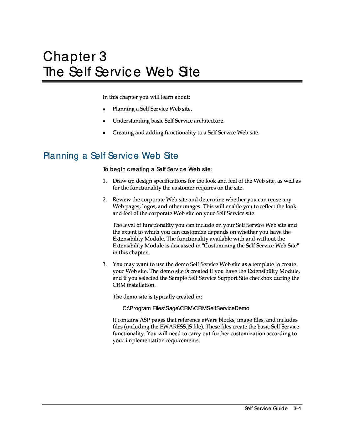 Sage Software 5.8 manual Chapter The Self Service Web Site, Planning a Self Service Web Site 