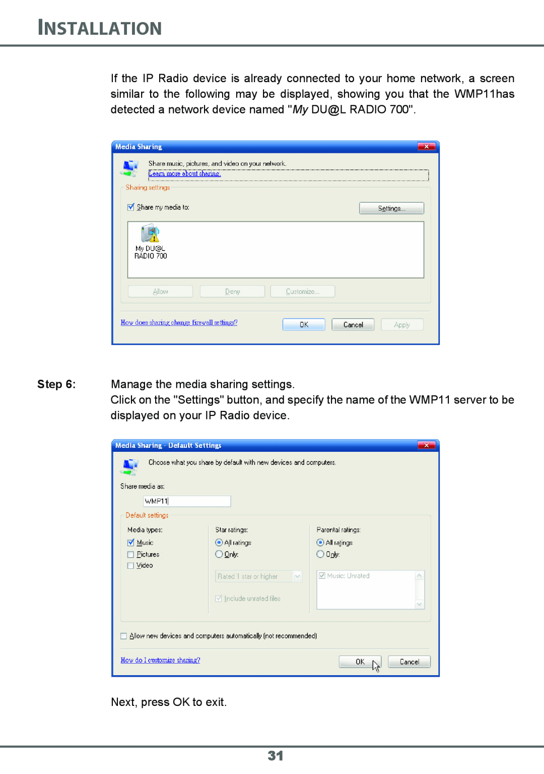Sagem 700 manual Installation, Manage the media sharing settings, Next, press OK to exit 