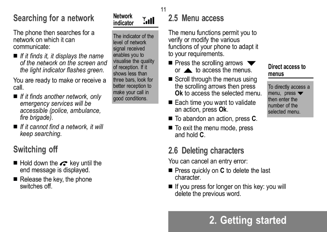 Sagem 912, 929, 926, 920, 922, 910, 916, 919 manual Searching for a network, Menu access, Switching off, Deleting characters 