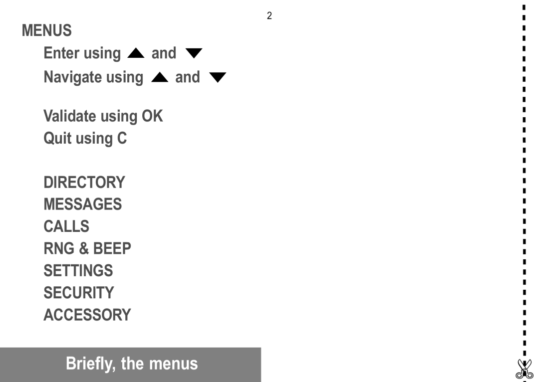 Sagem 922, 929, 926, 920, 912, 910, 916, 919 manual Briefly, the menus 