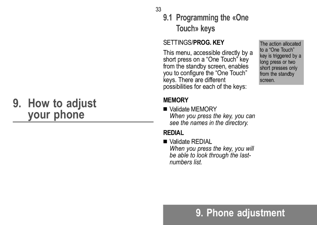 Sagem 920, 929, 926, 922, 912, 910, 916 Phone adjustment, Programming the «One Touch» keys, Settings/Prog. Key, Memory, Redial 