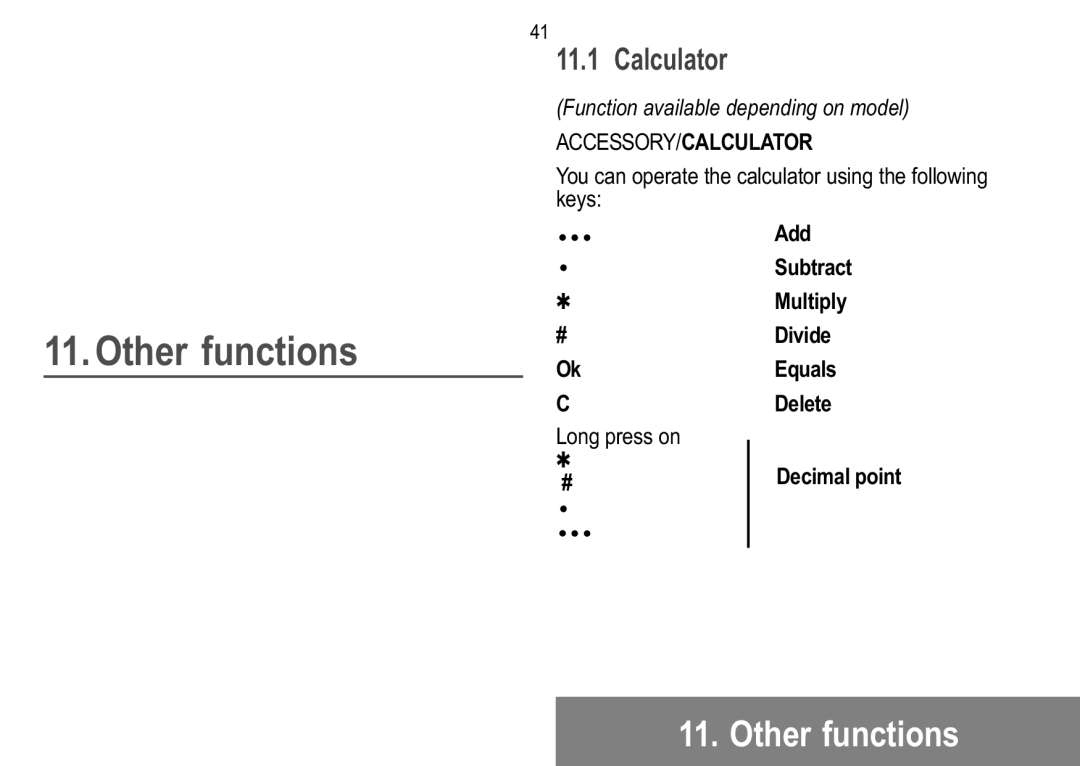 Sagem 920, 929, 926, 922 Other functions, Accessory/Calculator, You can operate the calculator using the following keys 